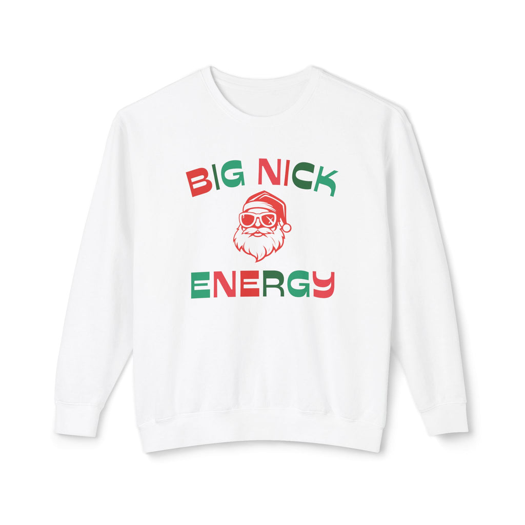 Big Nick Energy Sweatshirt
